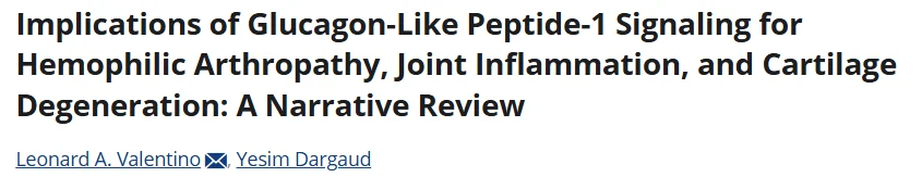 The Anti-Inflammatory Rationale for GLP-1 Agonists in Hemophilia - CRH French Reference Center for Hemophilia Lyon