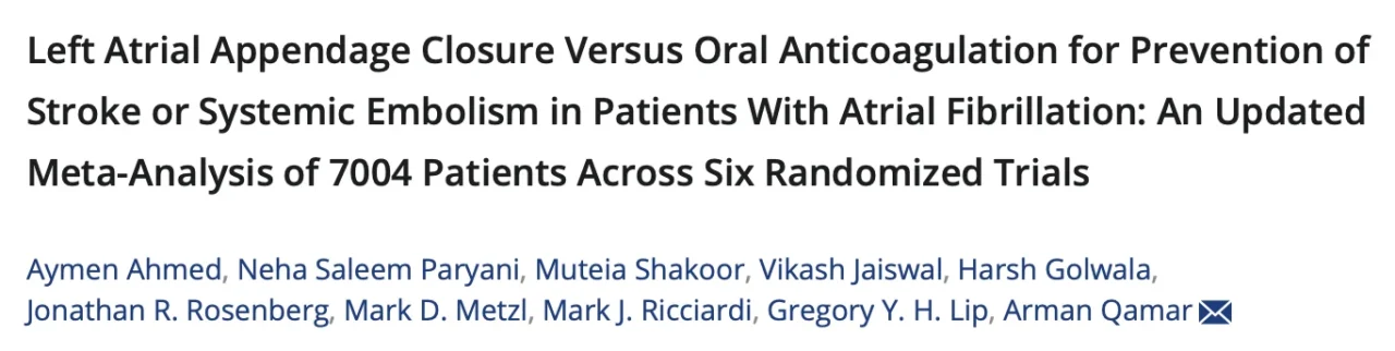 Aymen A.: LAAC vs. OAC in Patients with Atrial Fibrillation Including CHAMPION-AF and CLOSURE-AF Trials