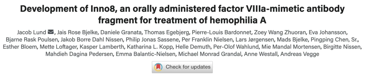 Mahdieh Dagina Pedersen: A Meaningful Milestone in Hemophilia A Research and Oral Drug Development 1 Mahdieh Dagina Pedersen: A Meaningful Milestone in Hemophilia A Research and Oral Drug Development