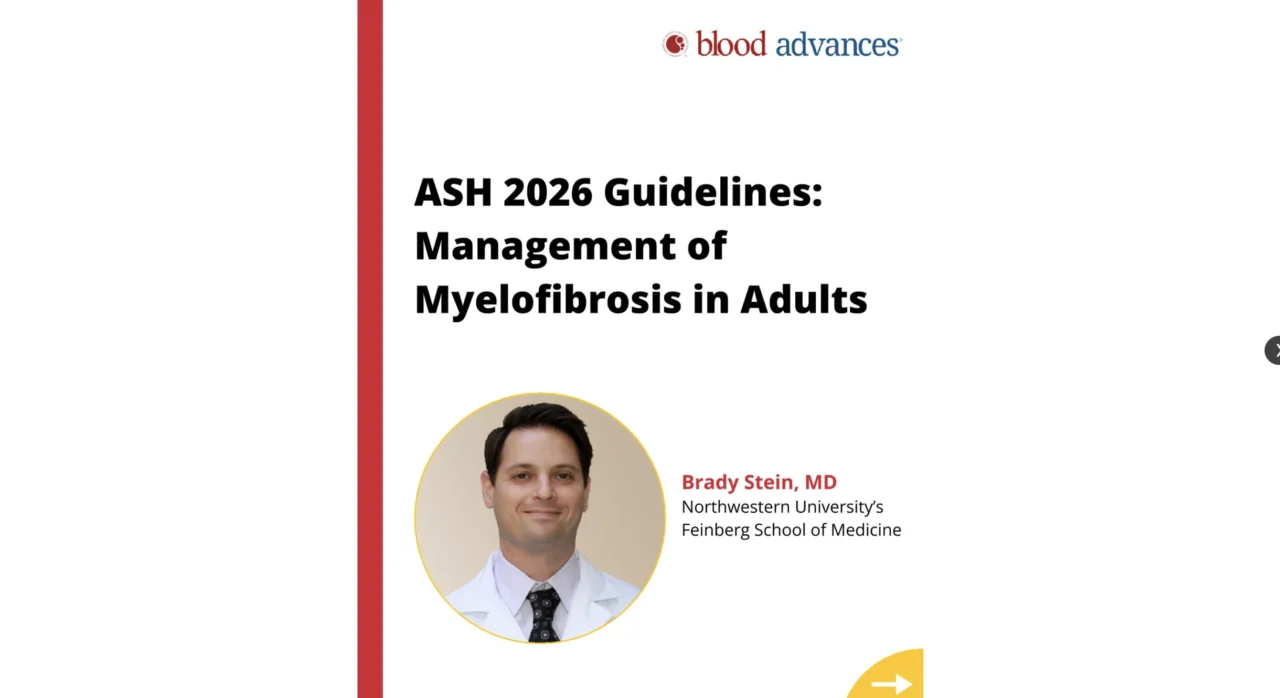 Mehak Trehan: ASH 2026 Myelofibrosis Guidelines 10 Practical Takeaways for Clinical Practice 1 Mehak Trehan: ASH 2026 Myelofibrosis Guidelines 10 Practical Takeaways for Clinical Practice