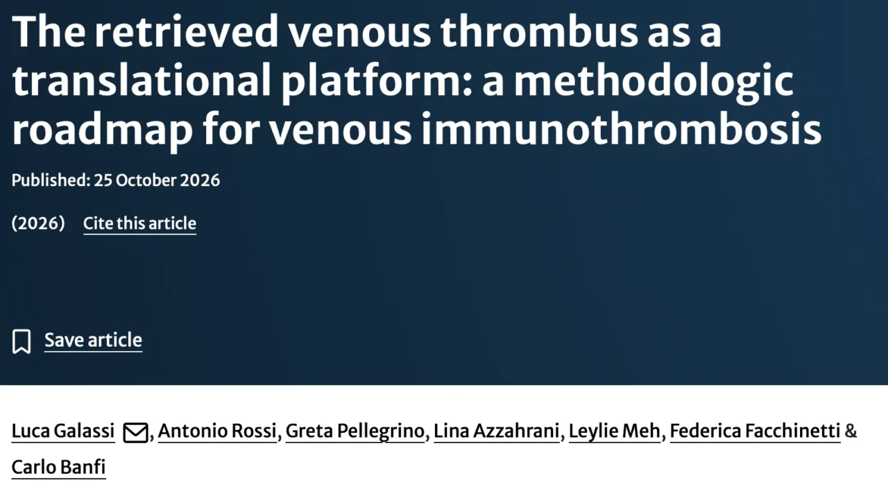 Luca Galassi: Retrieved Venous Thrombi as a Tool for Predicting Post-Thrombotic Syndrome