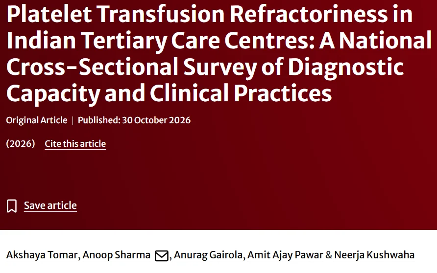 Axay Tomar: The Hidden Challenges of Platelet Transfusion Refractoriness in India 1 Axay Tomar: The Hidden Challenges of Platelet Transfusion Refractoriness in India