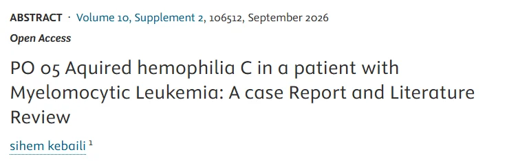 Sihem Kebaili: Two Recent RPTH Publications Highlighting Rare Coagulation and Immune Thrombocytopenia Cases 1 Sihem Kebaili: Two Recent RPTH Publications Highlighting Rare Coagulation and Immune Thrombocytopenia Cases